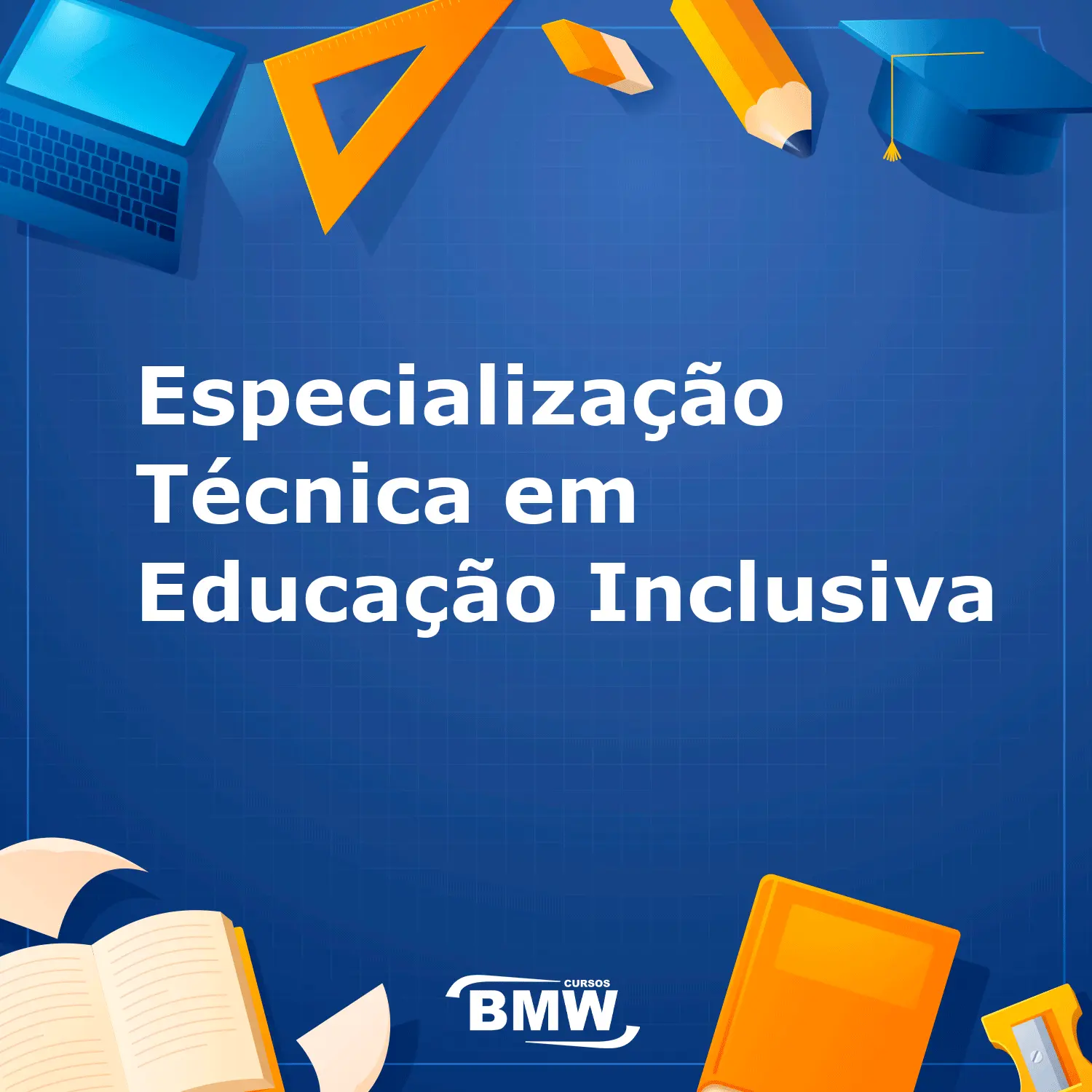 Especialização Técnica em Educação Inclusiva