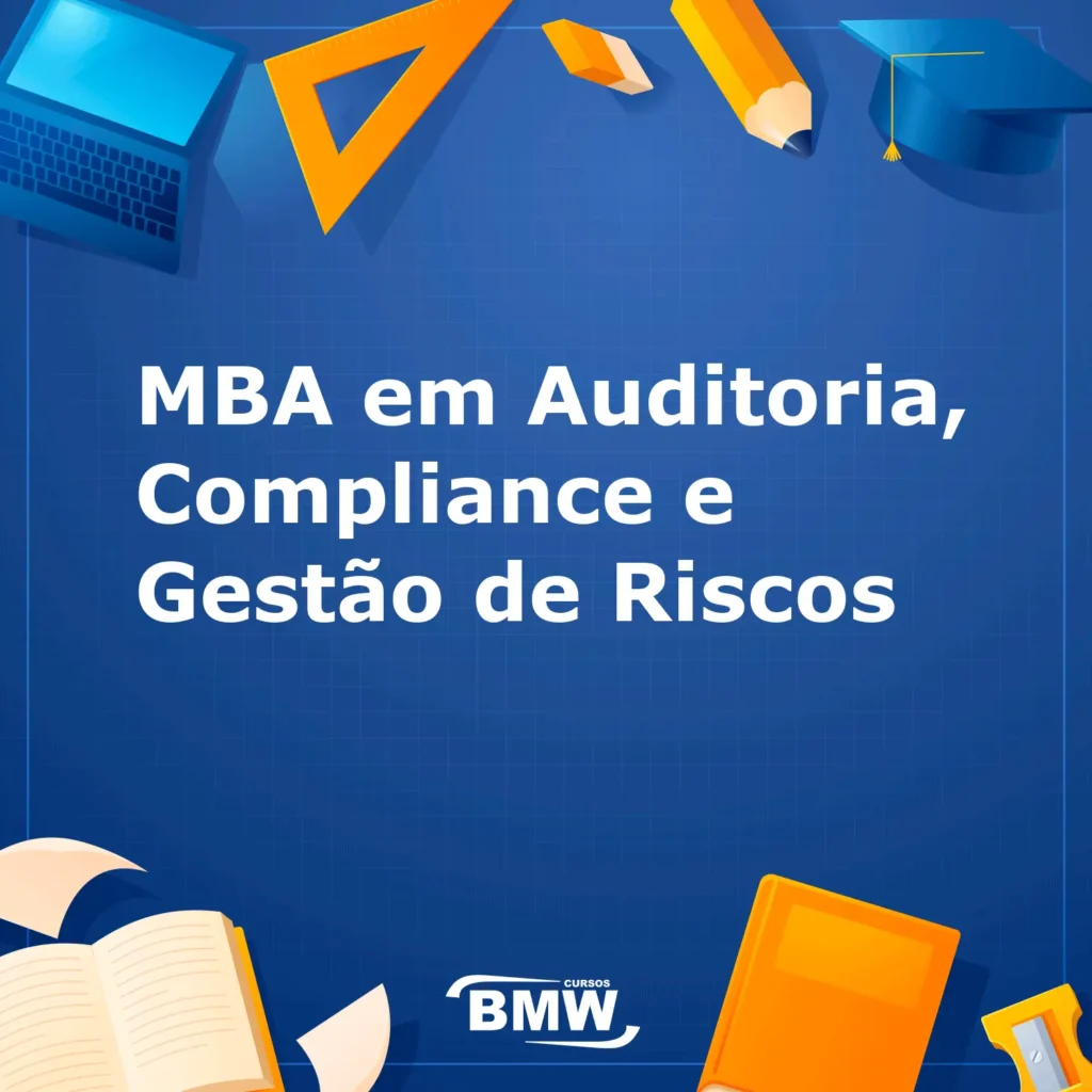 MBA em Auditoria, Compliance e Gestão de Riscos