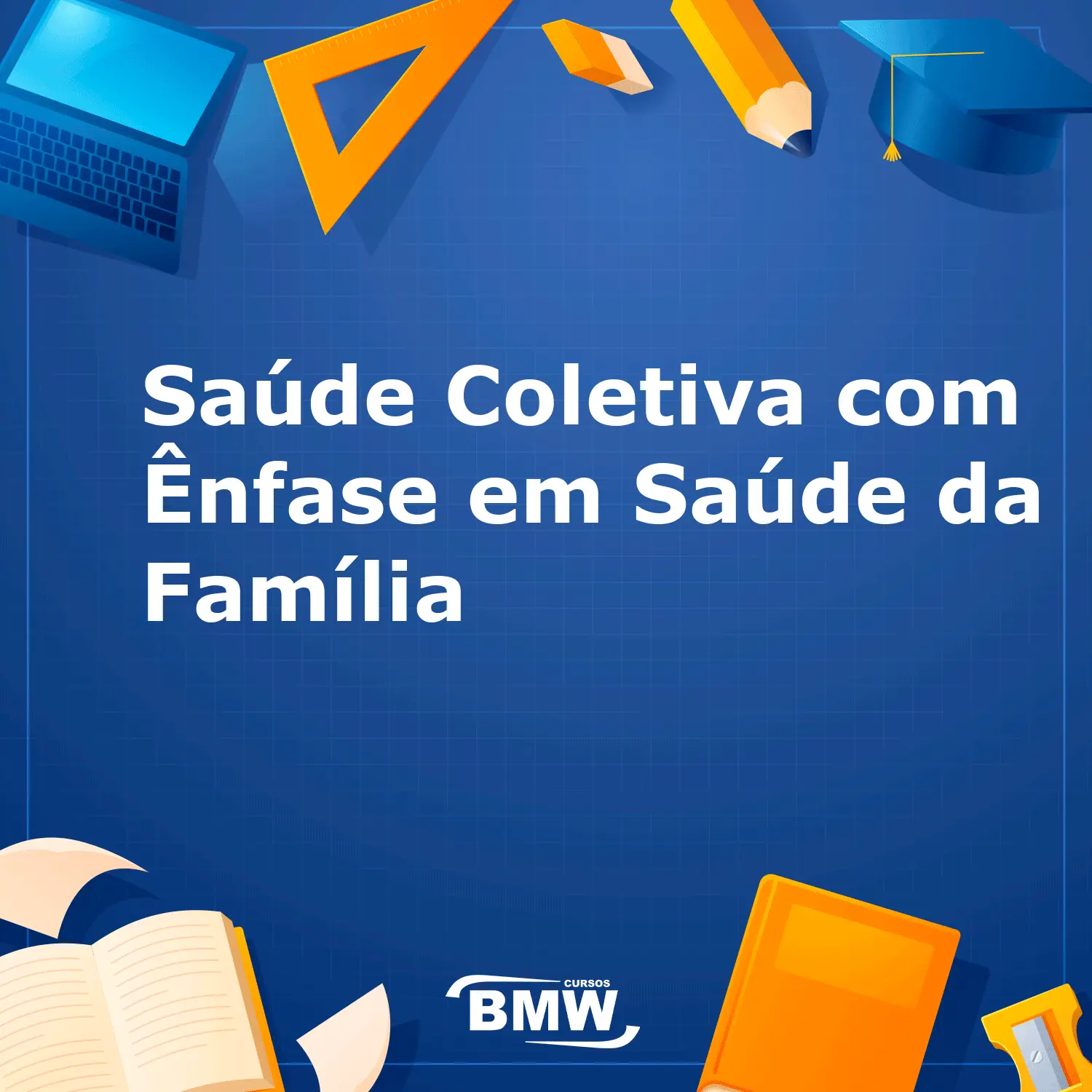 Saúde Coletiva com Ênfase em Saúde da Família