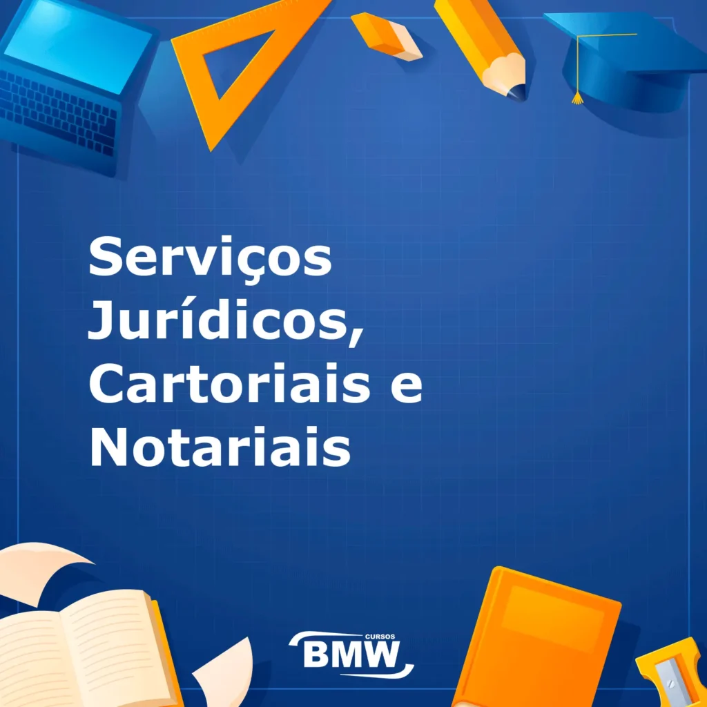 Serviços Jurídicos, Cartoriais e Notariais